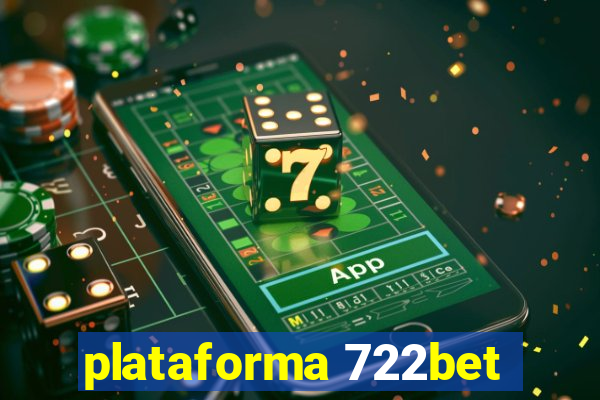 plataforma 722bet